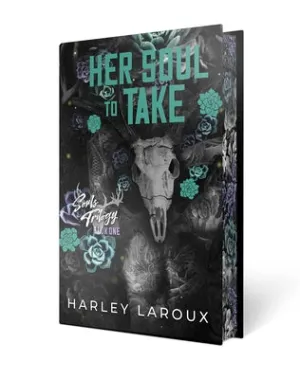 Her Soul to Take: Deluxe Special Edition: A Paranormal Dark Academia Romance (Souls Trilogy) [Laroux, Harley]