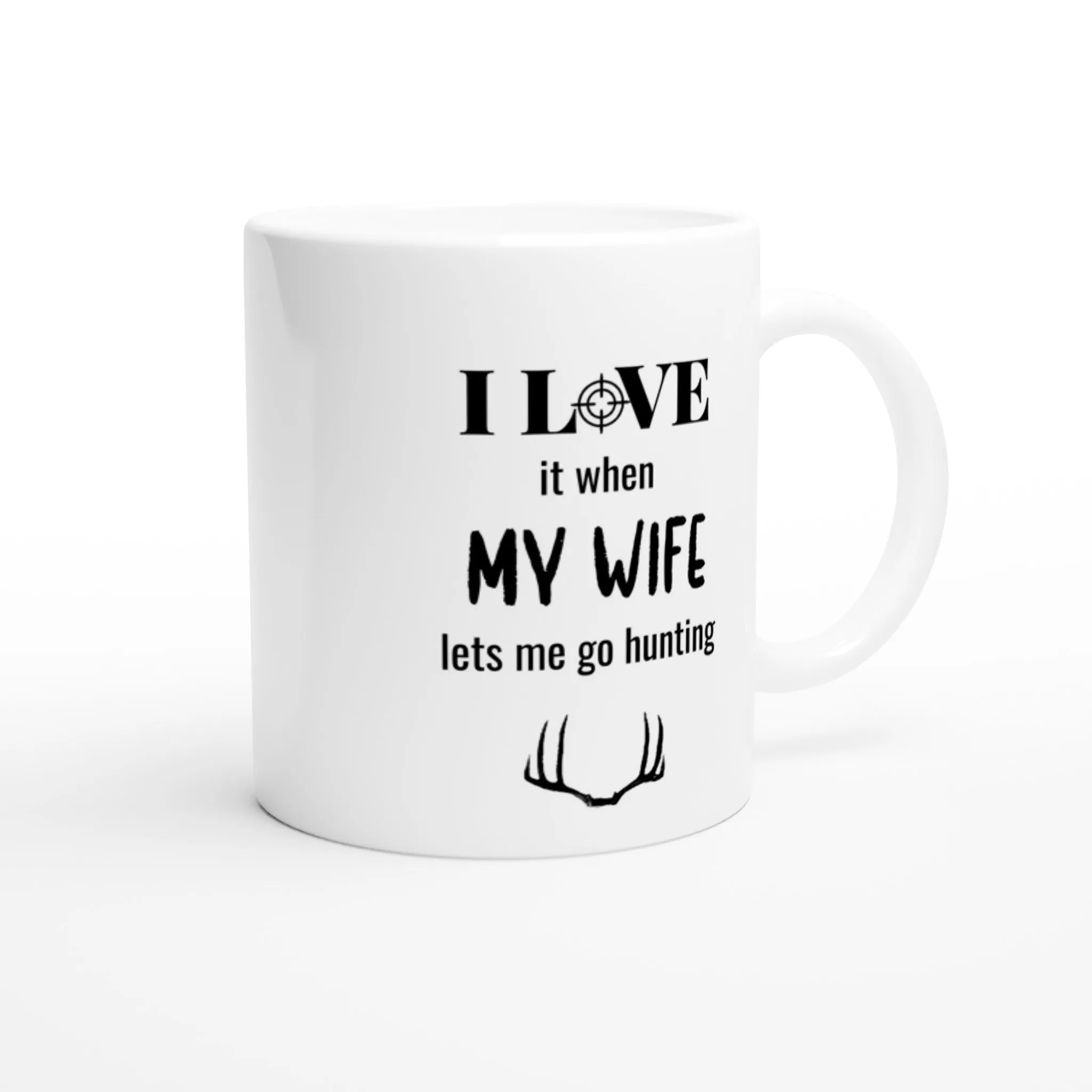 I Love my Wife (lets me go hunting) Mug