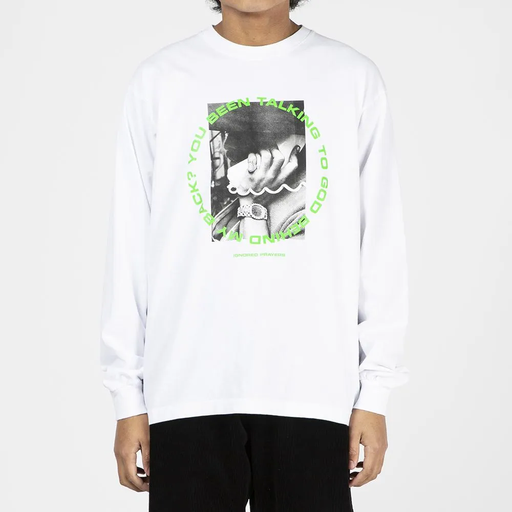 Ignored Prayers Talking 2 God Long Sleeve T-shirt / White