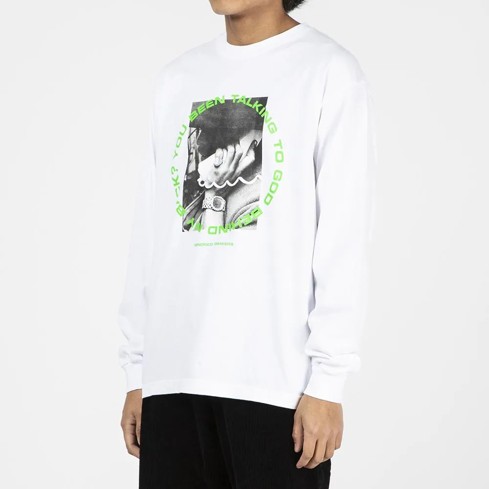 Ignored Prayers Talking 2 God Long Sleeve T-shirt / White