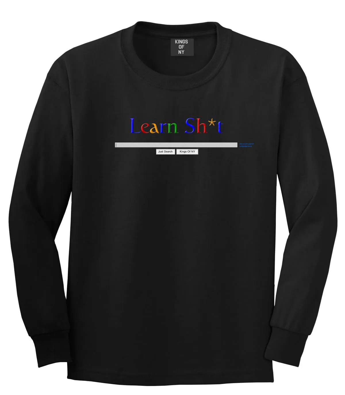 Learn Shit Search Long Sleeve T-Shirt