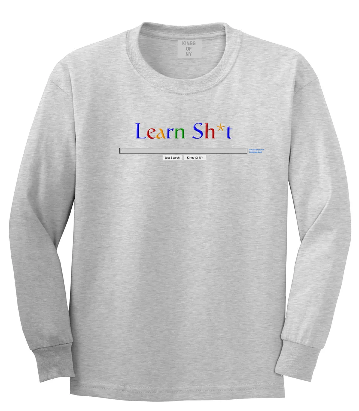 Learn Shit Search Long Sleeve T-Shirt