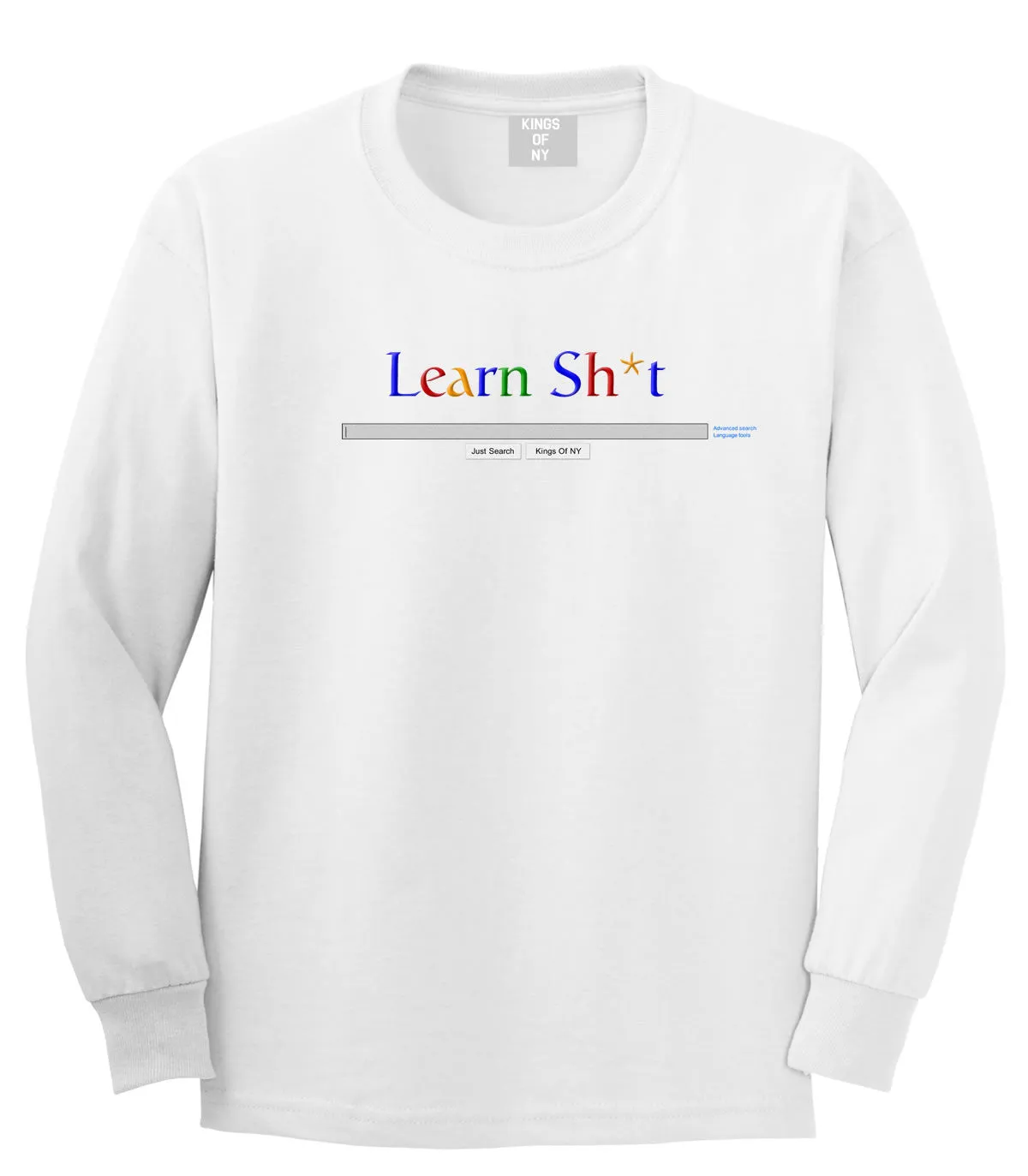 Learn Shit Search Long Sleeve T-Shirt
