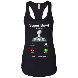 Nfl - Super Bowl Is Calling And I Must Go Los Angeles Rams 2019 Football Women Tank Top